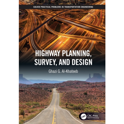 Taylor & francis ltd Highway Planning, Survey, and Design (häftad, eng)