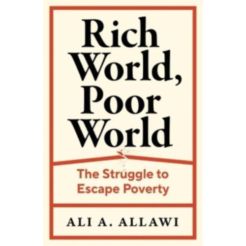 Yale university press Rich World, Poor World (inbunden, eng)