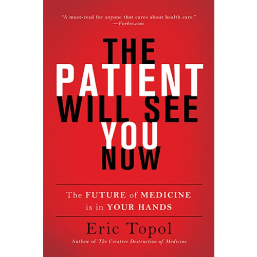 Basic Books The Patient Will See You Now (häftad, eng)