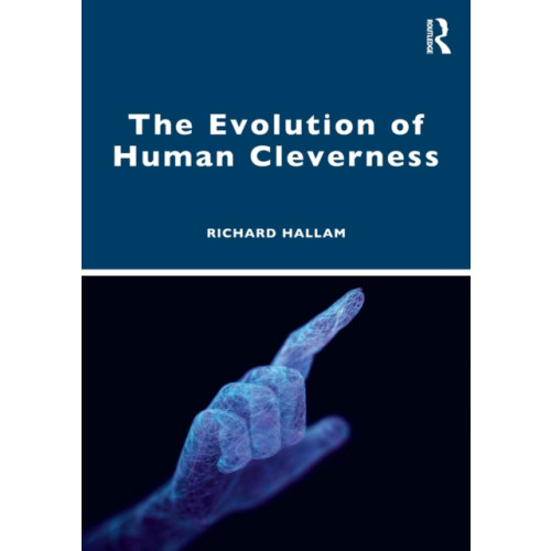 Taylor & francis ltd The Evolution of Human Cleverness (häftad, eng)