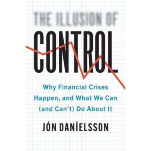 Yale university press The Illusion of Control (inbunden, eng)