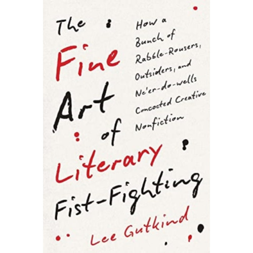 Yale university press The Fine Art of Literary Fist-Fighting (inbunden, eng)