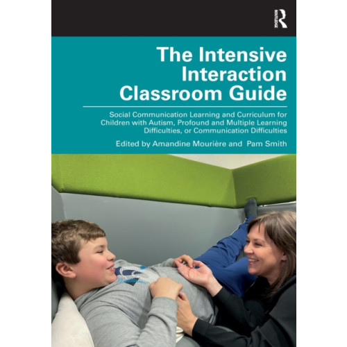 Taylor & francis ltd The Intensive Interaction Classroom Guide (häftad, eng)