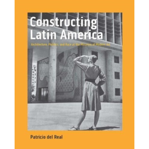 Yale university press Constructing Latin America (inbunden, eng)