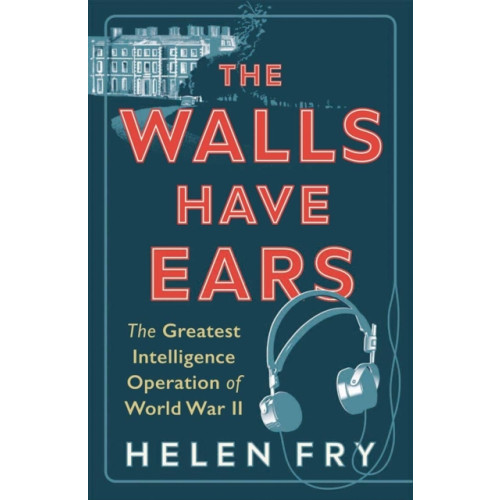 Yale university press The Walls Have Ears (häftad, eng)