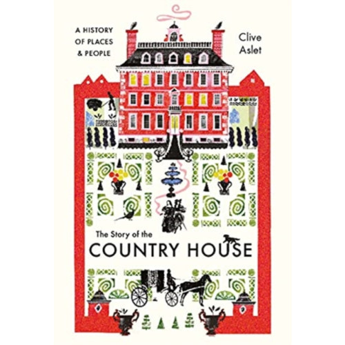 Yale university press The Story of the Country House (inbunden, eng)