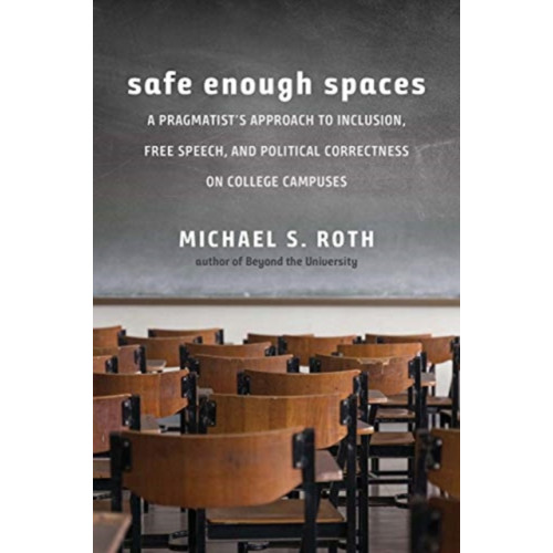 Yale university press Safe Enough Spaces (häftad, eng)