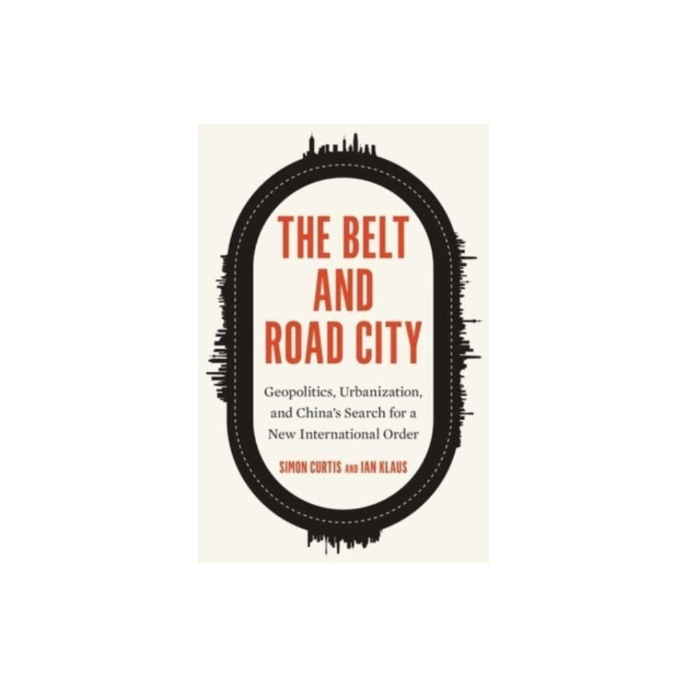 Produktbild för The Belt and Road City (inbunden, eng)