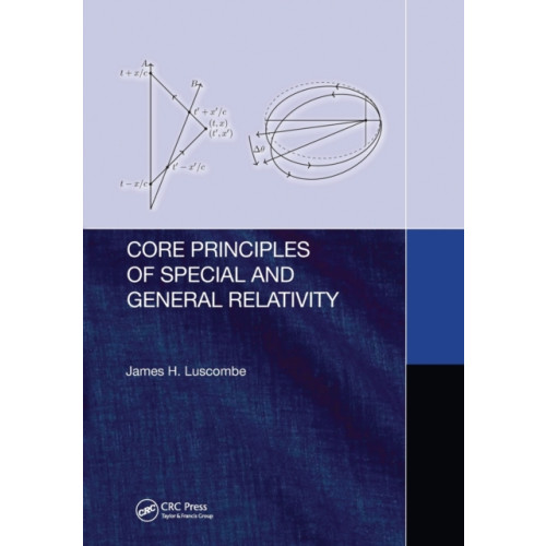 Taylor & francis ltd Core Principles of Special and General Relativity (häftad, eng)