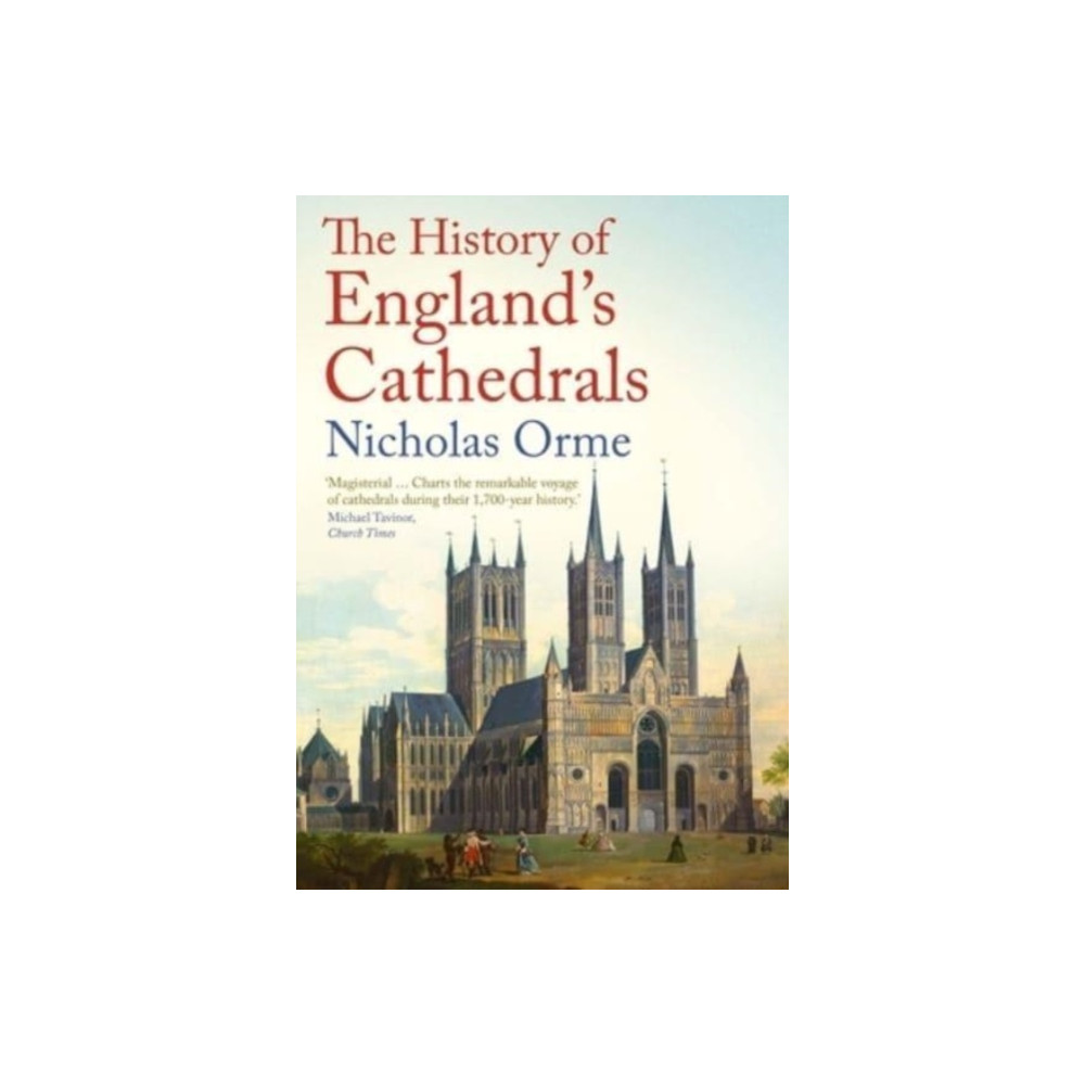 Produktbild för The History of England's Cathedrals (häftad, eng)