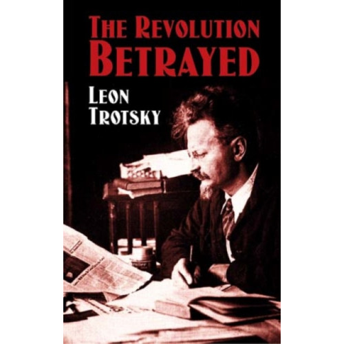 Dover publications inc. The Revolution Betrayed (häftad, eng)