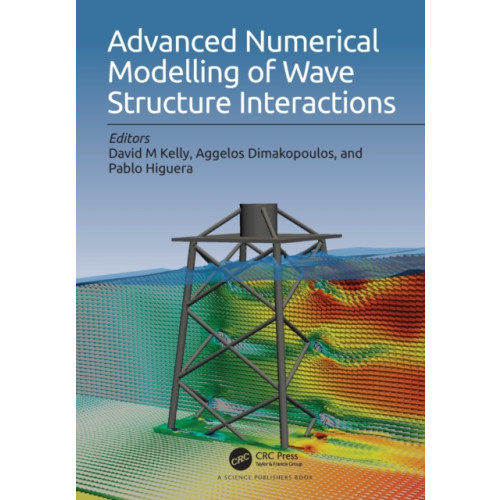 Taylor & francis ltd Advanced Numerical Modelling of Wave Structure Interaction (häftad, eng)