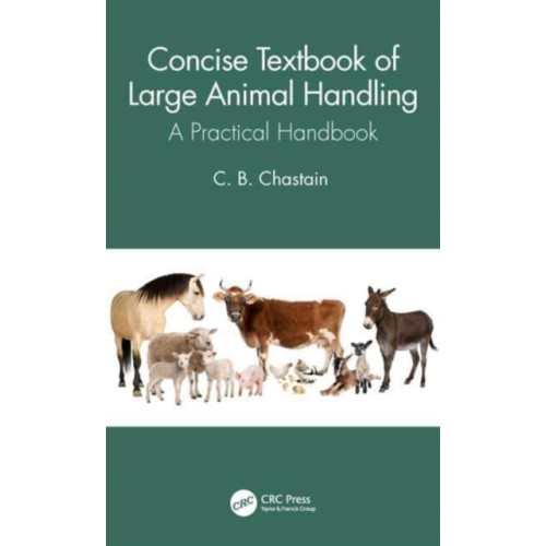Taylor & francis ltd Concise Textbook of Large Animal Handling (häftad, eng)