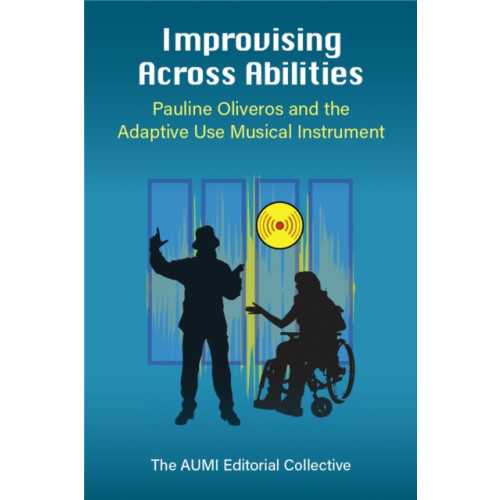 The University of Michigan Press Improvising Across Abilities (häftad, eng)