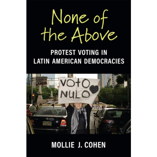 The University of Michigan Press None of the Above (häftad, eng)