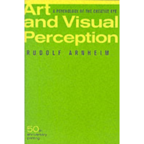 University of california press Art and Visual Perception, Second Edition (häftad, eng)