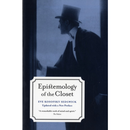 University of california press Epistemology of the Closet, Updated with a New Preface (häftad, eng)