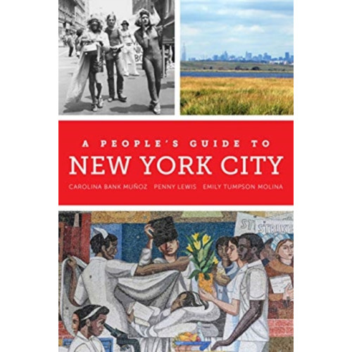 University of california press A People's Guide to New York City (häftad, eng)