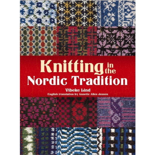 Dover publications inc. Knitting in the Nordic Tradition (häftad)