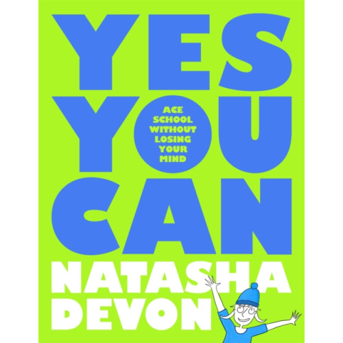 Pan Macmillan Yes You Can - Ace School Without Losing Your Mind (häftad, eng)