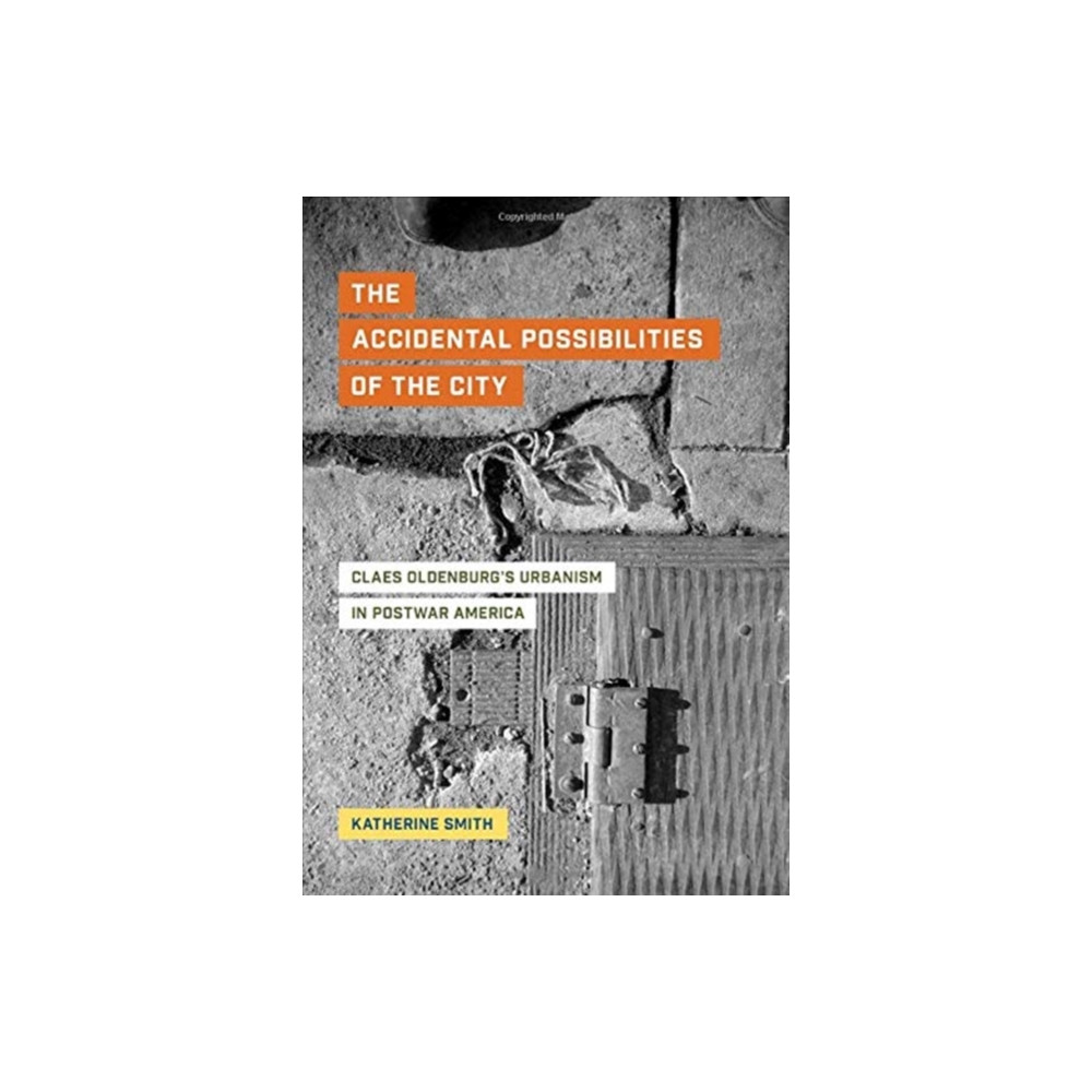 Produktbild för The Accidental Possibilities of the City (inbunden, eng)