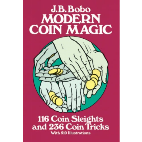 Dover publications inc. Modern Coin Magic (häftad, eng)