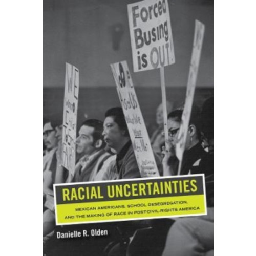 University of california press Racial Uncertainties (häftad, eng)