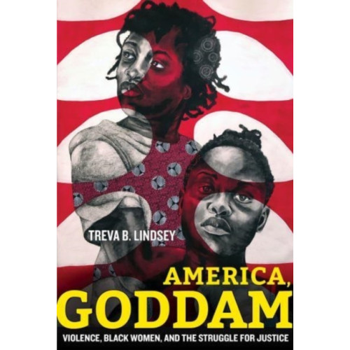 University of california press America, Goddam (inbunden, eng)