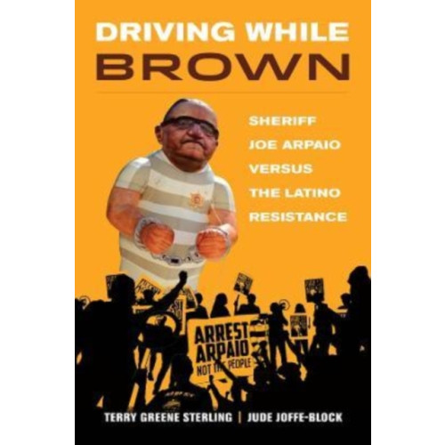 University of california press Driving While Brown (häftad, eng)