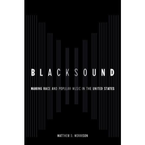 University of california press Blacksound (häftad, eng)