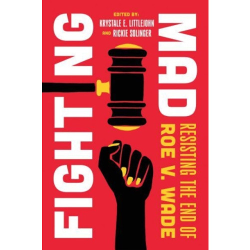 University of california press Fighting Mad (häftad, eng)