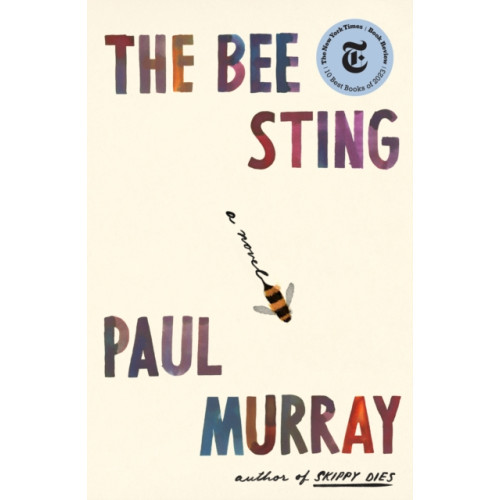 Farrar, Straus and Giroux The Bee Sting (inbunden, eng)