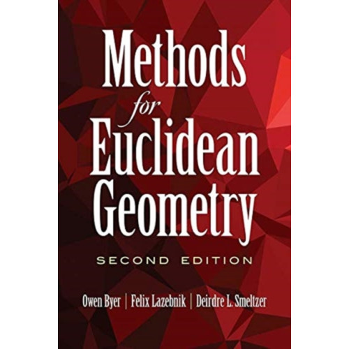 Dover publications inc. Methods for Euclidean Geometry: Second Edition (häftad)