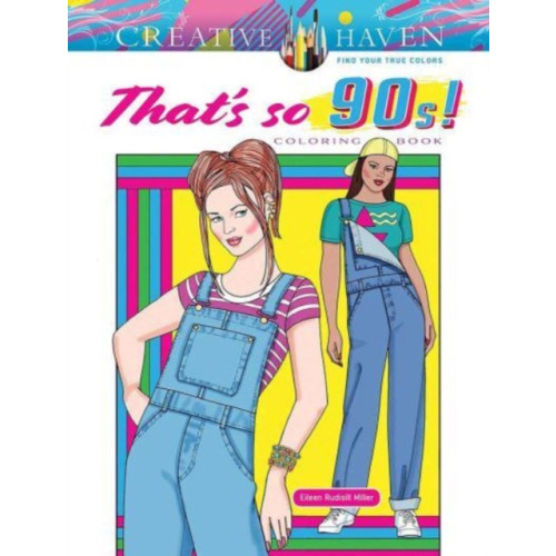 Dover publications inc. Creative Haven That's So 90s! Coloring Book (häftad, eng)