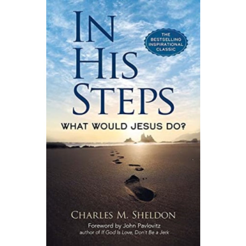 Dover publications inc. In His Steps: What Would Jesus Do? (häftad, eng)