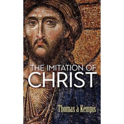 Dover publications inc. The Imitation of Christ (häftad, eng)