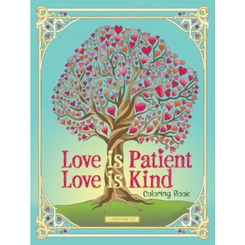 Dover publications inc. Love is Patient, Love is Kind Coloring Book (häftad, eng)