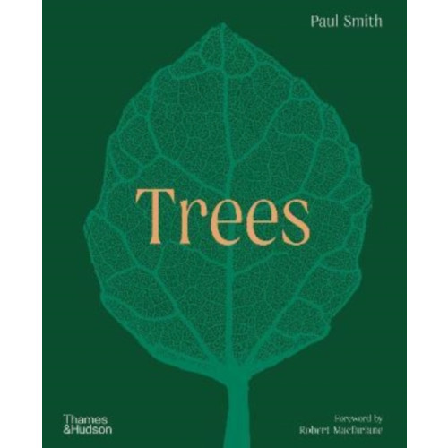 Thames & Hudson Ltd Trees: From Root to Leaf – A Financial Times Book of the Year (inbunden, eng)