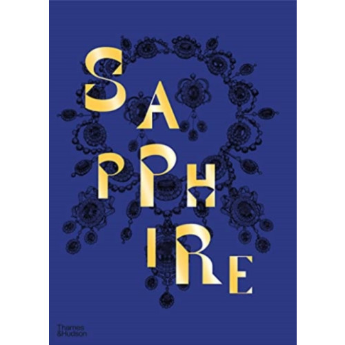 Thames & Hudson Ltd Sapphire (inbunden, eng)