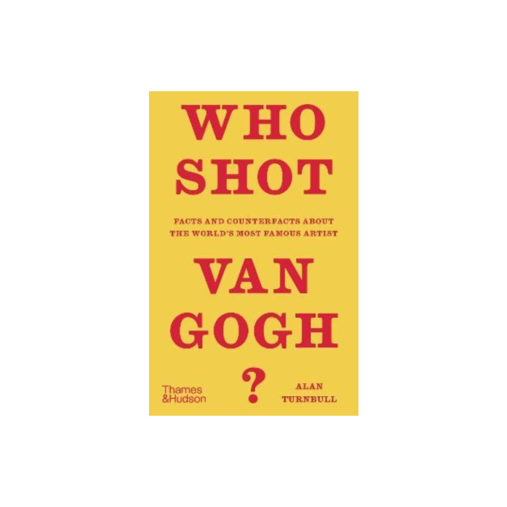 Produktbild för Who Shot Van Gogh? (inbunden, eng)