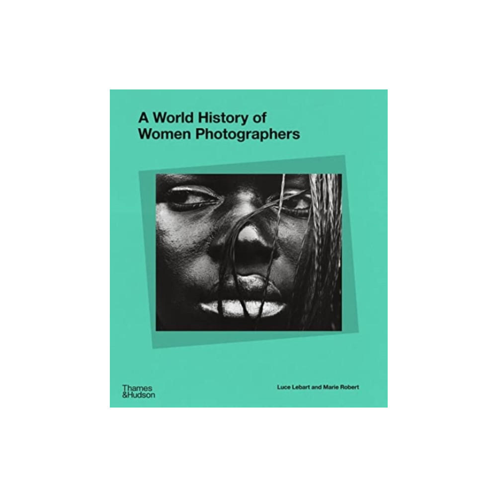 Produktbild för A World History of Women Photographers (inbunden, eng)
