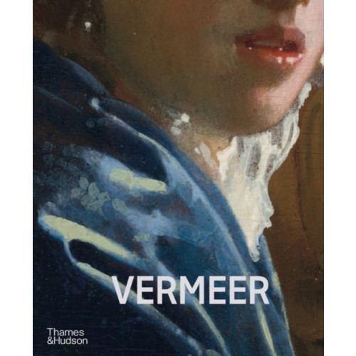 Thames & Hudson Ltd Vermeer - The Rijksmuseum's major exhibition catalogue (inbunden, eng)