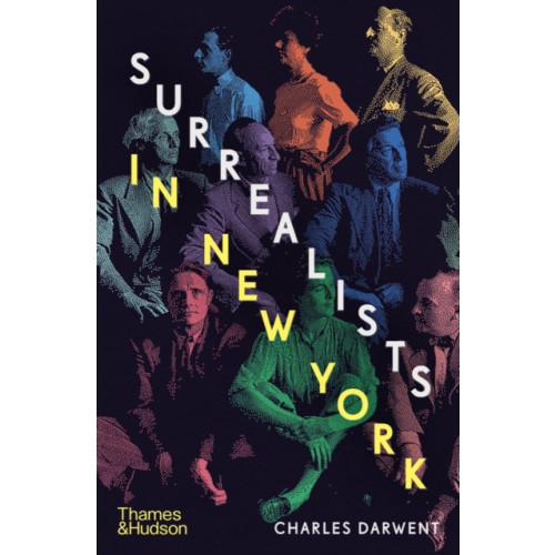Thames & Hudson Ltd Surrealists in New York (inbunden, eng)