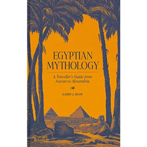 Thames & Hudson Ltd Egyptian Mythology (inbunden, eng)