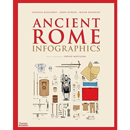 Thames & Hudson Ltd Ancient Rome: Infographics (inbunden, eng)