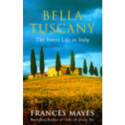 Transworld publishers ltd Bella Tuscany (häftad, eng)