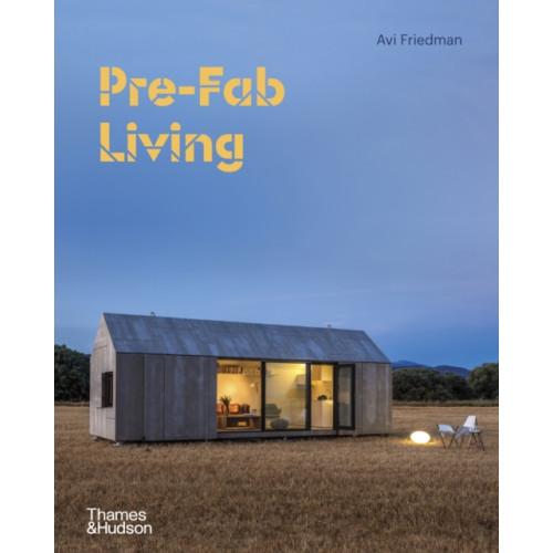 Thames & Hudson Ltd Pre-Fab Living (inbunden, eng)