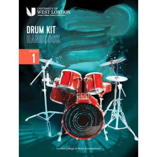 London College of Music London College of Music Drum Kit Handbook 2022: Grade 1 (häftad, eng)