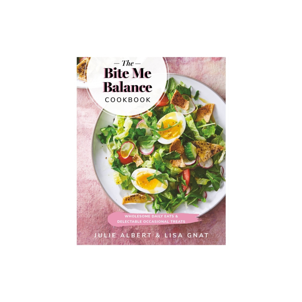 Produktbild för The Bite Me Balance Cookbook (häftad, eng)