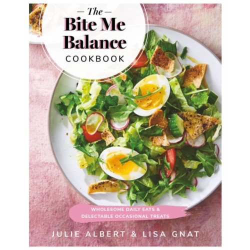 Random House USA Inc The Bite Me Balance Cookbook (häftad, eng)